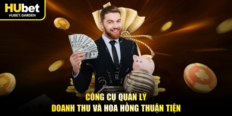 Công cụ quản lý doanh thu và hoa hồng thuận tiện 