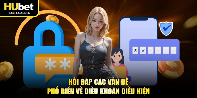 Hỏi đáp các vấn đề phổ biến về điều khoản điều kiện