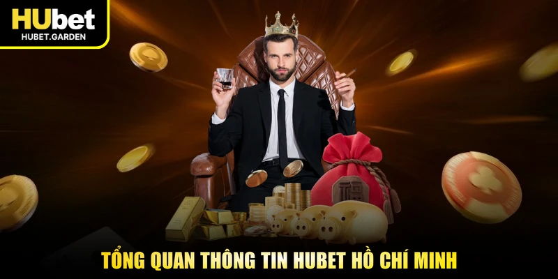 Tổng quan thông tin HUBET Hồ Chí Minh